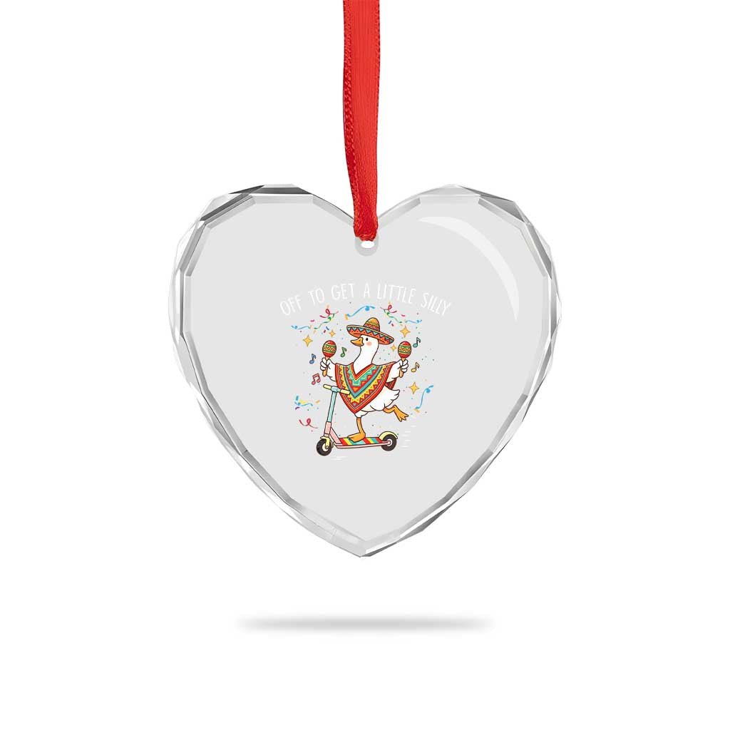 Silly Goose Cinco De Mayo Heart Crystal Glass Ornament Off To Get A Little Silly TS14 Print Your Wear