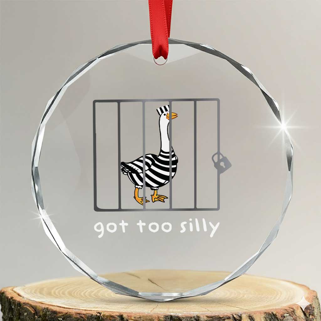 Silly Goose Crystal Glass Ornament Got Too Silly TS10 Transparent Glass 3'' Circle Print Your Wear