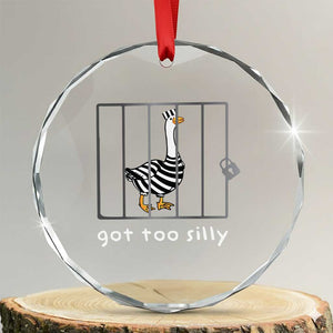 Silly Goose Crystal Glass Ornament Got Too Silly TS10 Transparent Glass 3'' Circle Print Your Wear