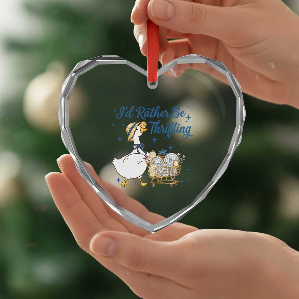 Silly Goose I Would Rather Be Thrifting Heart Crystal Glass Ornament Funny Shopping Goose TS11 Print Your Wear