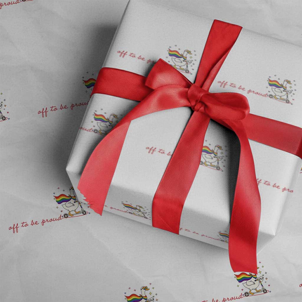 Silly Goose LGBTQ Pride Wrapping Paper Roll Off To Be Proud TS14 White Print Your Wear