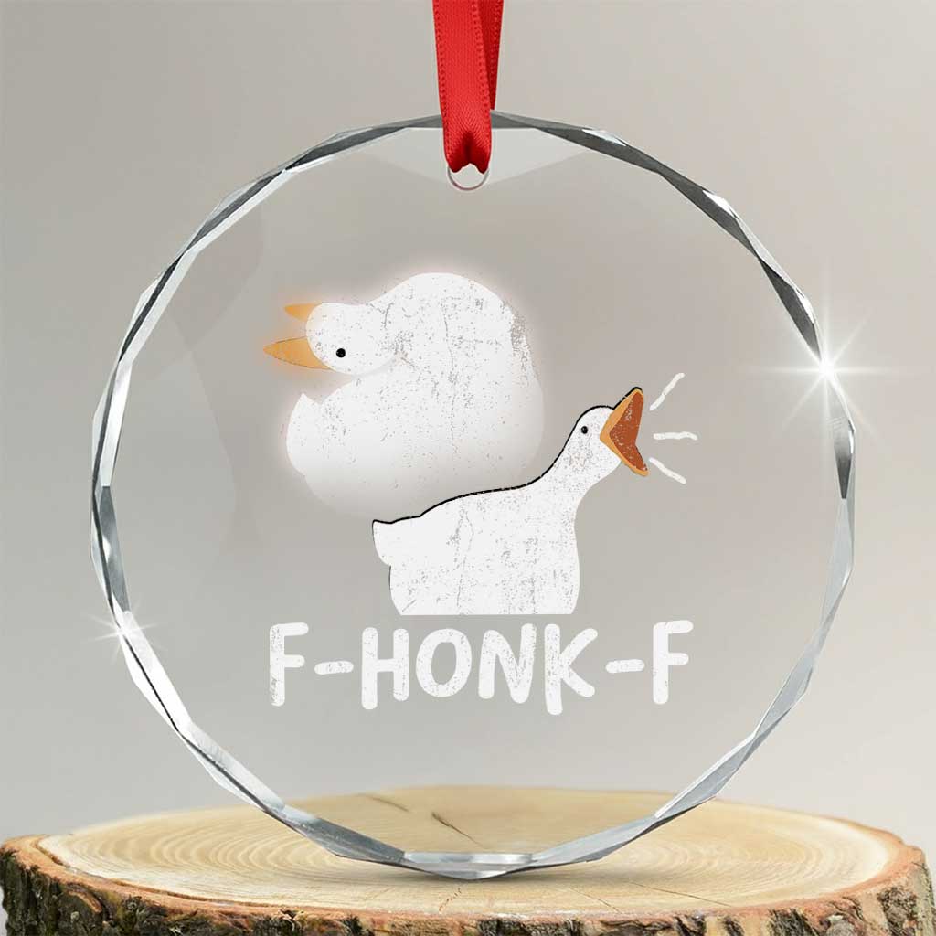 Silly Goose Meme Crystal Glass Ornament Retro F-Honk-F Funny Farm Animal TS10 Transparent Glass 3'' Circle Print Your Wear