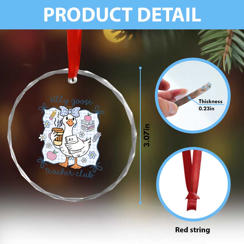 Silly Goose Teacher Club Crystal Glass Ornament Funny Back to School First Day TS14 Print Your Wear