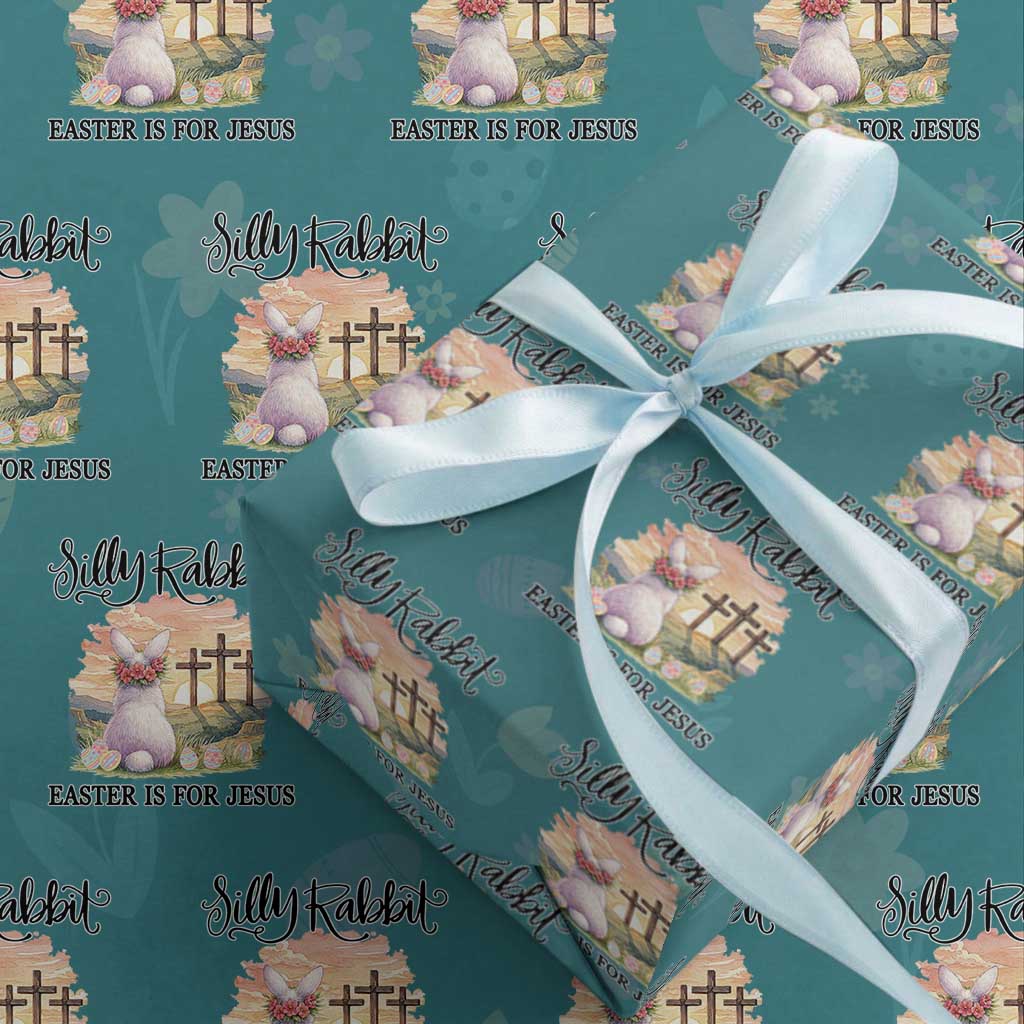 Silly Rabbit Easter Is For Jesus Wrapping Paper Roll Christian Easter TS14 Teal Print Your Wear