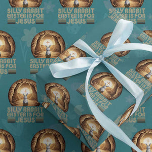Silly Rabbit Easter Is For Jesus Wrapping Paper Roll Christian Jesus Easter TS14 Teal Print Your Wear