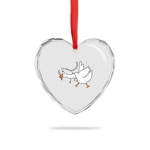 Sily Goose Meme Heart Crystal Glass Ornament Funny Quote You Were Never An Option TS14 Print Your Wear