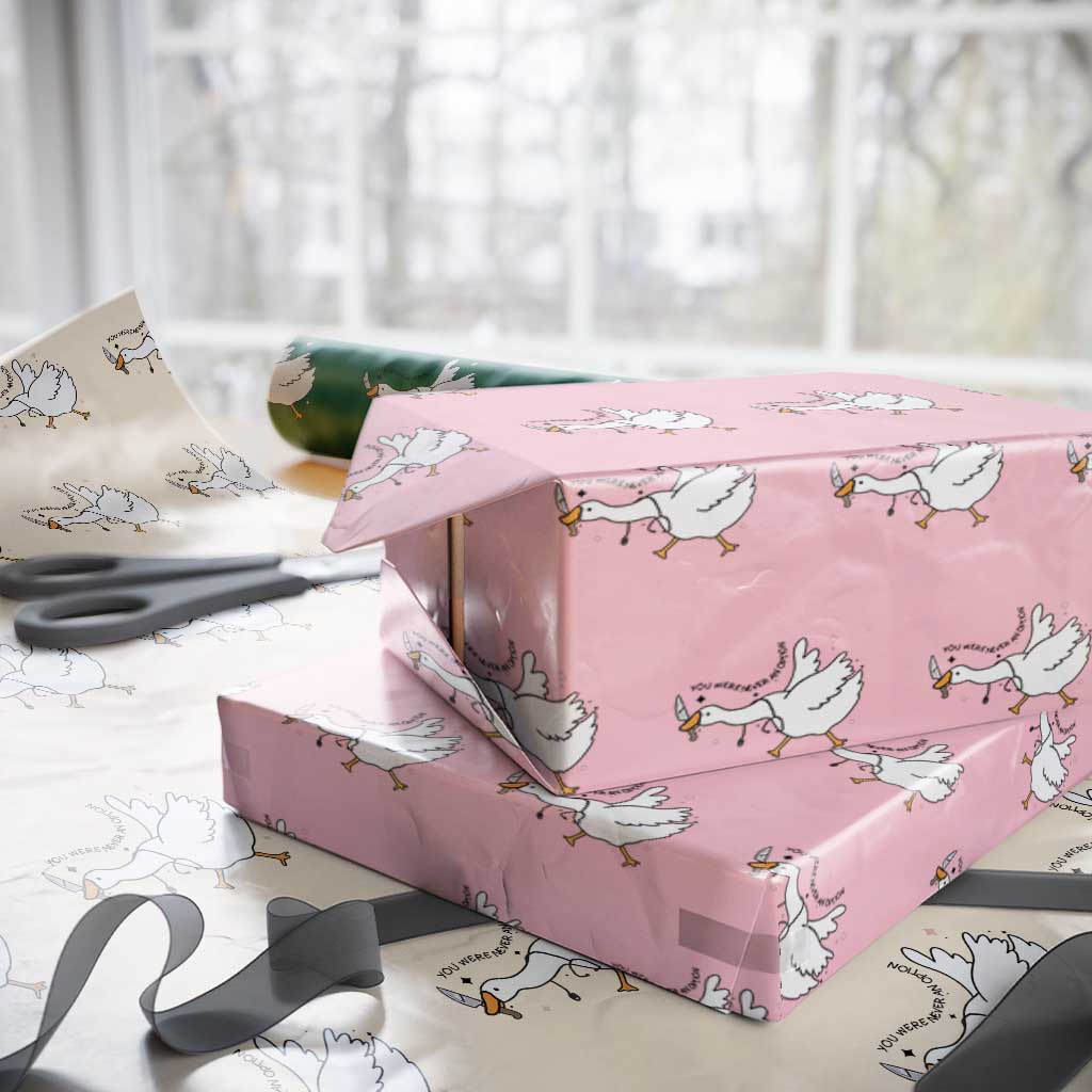 Sily Goose Meme Wrapping Paper Roll Funny Quote You Were Never An Option TS14 Light Pink Print Your Wear
