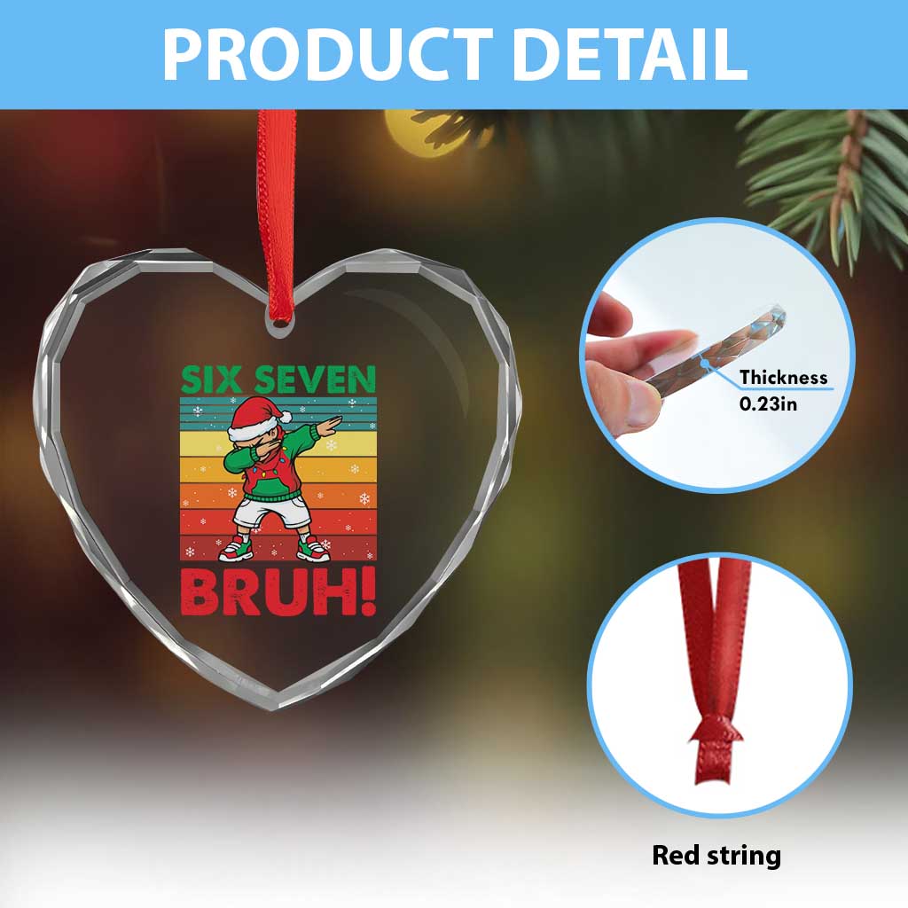Six Seven Bruh Christmas Dabbing Heart Crystal Glass Ornament Funny 67 Meme Retro Santa Kid Vibes TS02 Print Your Wear