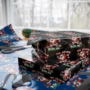 Six Seven Bruh Christmas Wrapping Paper Roll Funny Dabbing Santa 67 Meme Holiday Gag Gift TS02 Black Print Your Wear