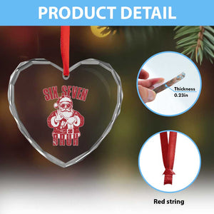 Six Seven Bruh Funny Christmas Heart Crystal Glass Ornament Santa 67 Meme Teens Boys Kids Xmas Pajamas TS10 Print Your Wear