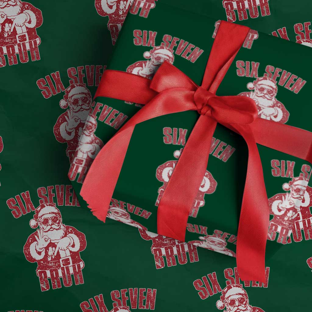 Six Seven Bruh Funny Christmas Wrapping Paper Roll Santa 67 Meme Teens Boys Kids Xmas Pajamas TS10 Green Print Your Wear