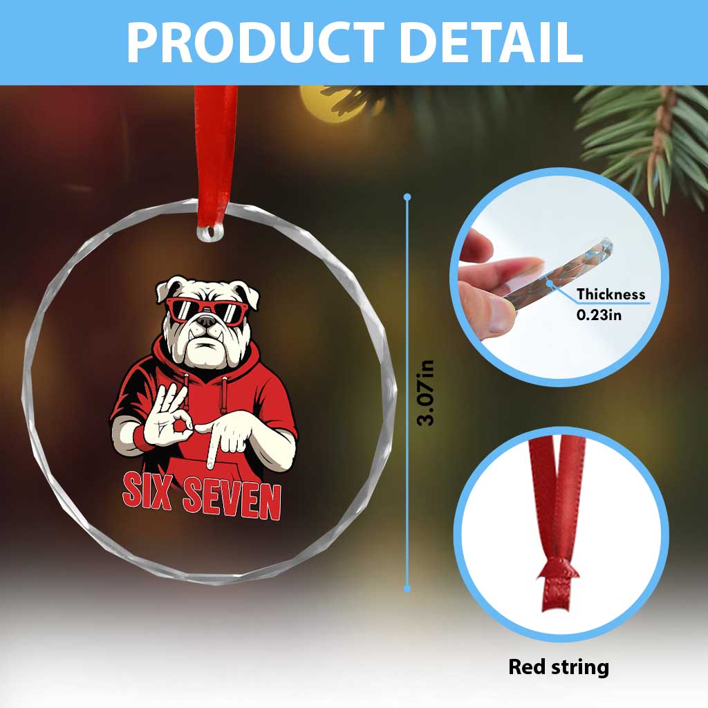 Six Seven Bulldog Meme Crystal Glass Ornament Funny 67 Mascot Signs Internet Brainrot Lover TS02 Print Your Wear