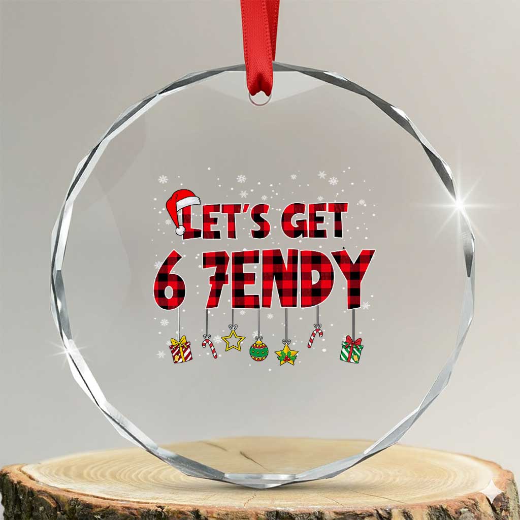 Six Seven Christmas Crystal Glass Ornament Let's get Sendy 7endy Funny 67 6 7 Meme Gen Alpha Slang TS10 Transparent Glass 3'' Circle Print Your Wear