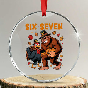Six Seven Meme Bigfoot And Turkey Crystal Glass Ornament Funny Thanksgiving Gift TS12 Transparent Glass 3'' Circle Print Your Wear