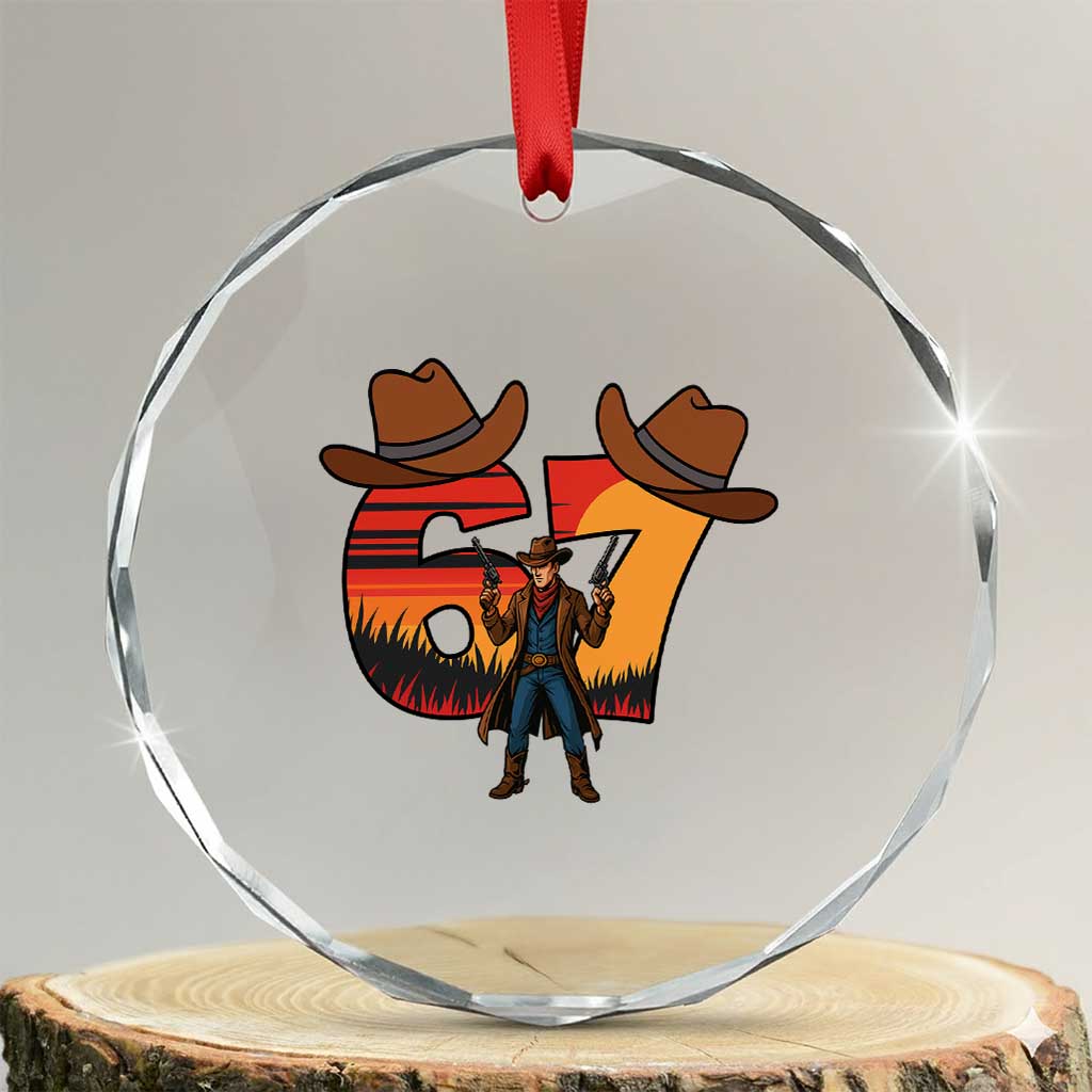Six Seven Meme Cowboy Crystal Glass Ornament Funny Western 67 Trend Gift TS12 Transparent Glass 3'' Circle Print Your Wear