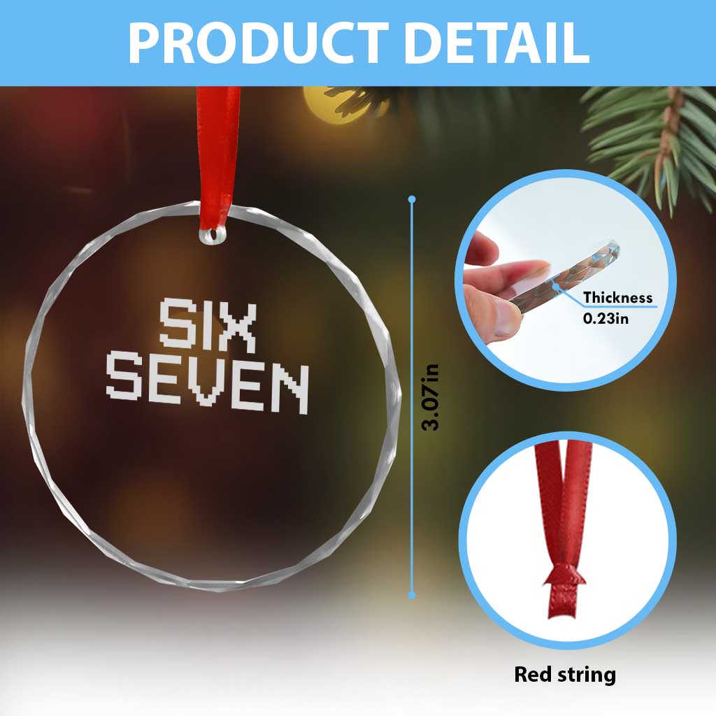 Six Seven Meme Pixel 67 Gen Alpha Internet Joke Crystal Glass Ornament TS11 Print Your Wear