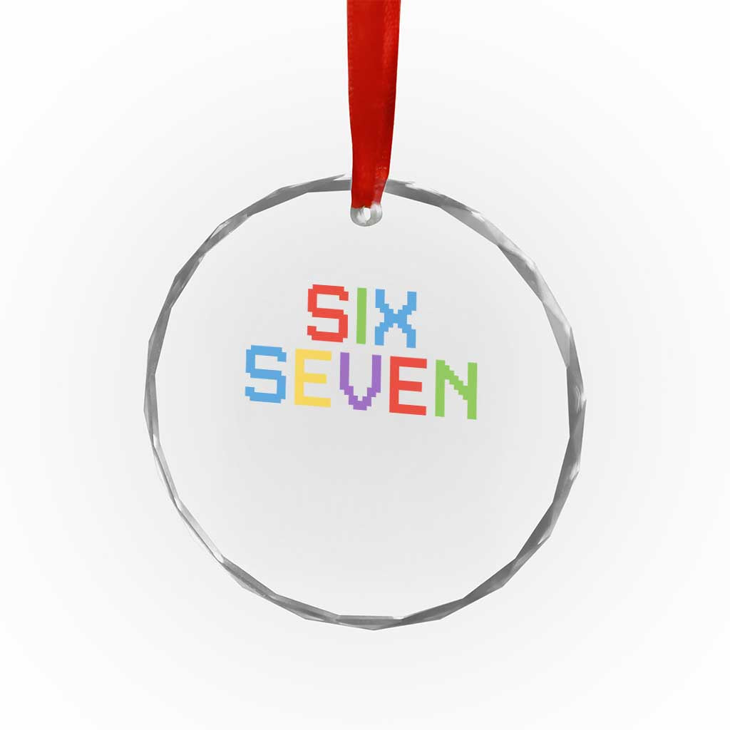 Six Seven Meme Pixel 67 Gen Alpha Meme Crystal Glass Ornament TS11 Print Your Wear
