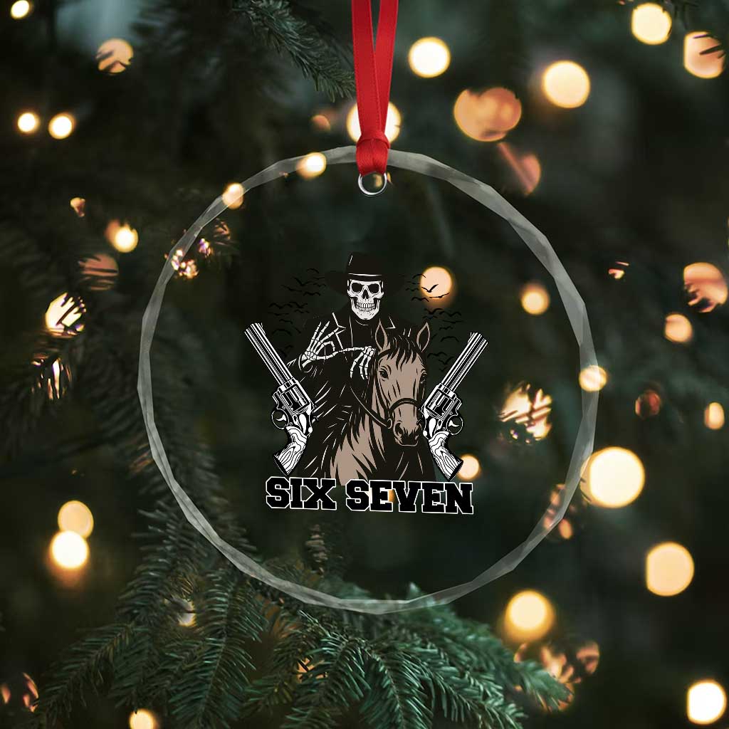 Six Seven Meme Skeleton Cowboy Crystal Glass Ornament Funny Western Gift TS12 Print Your Wear