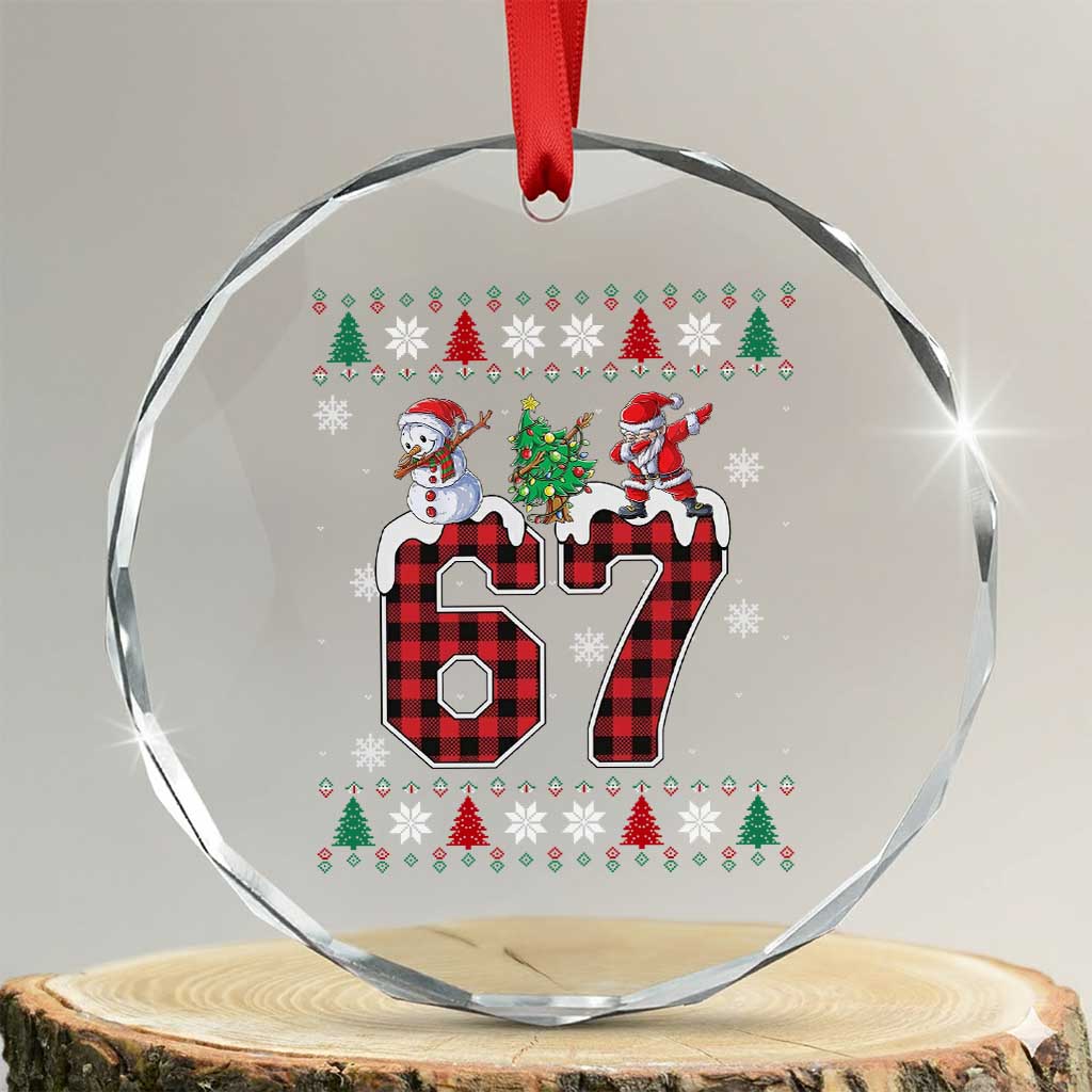 Six Seven Meme Snowman Santa Dab Crystal Glass Ornament Funny Christmas Ugly Sweater Gift TS12 Transparent Glass 3'' Circle Print Your Wear