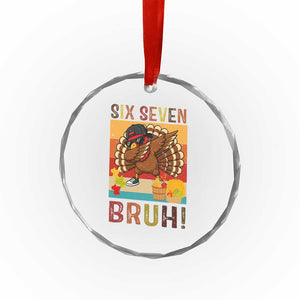 Six Seven Meme Turkey Dabbing Crystal Glass Ornament Funny Thanksgiving Gift TS12 Print Your Wear