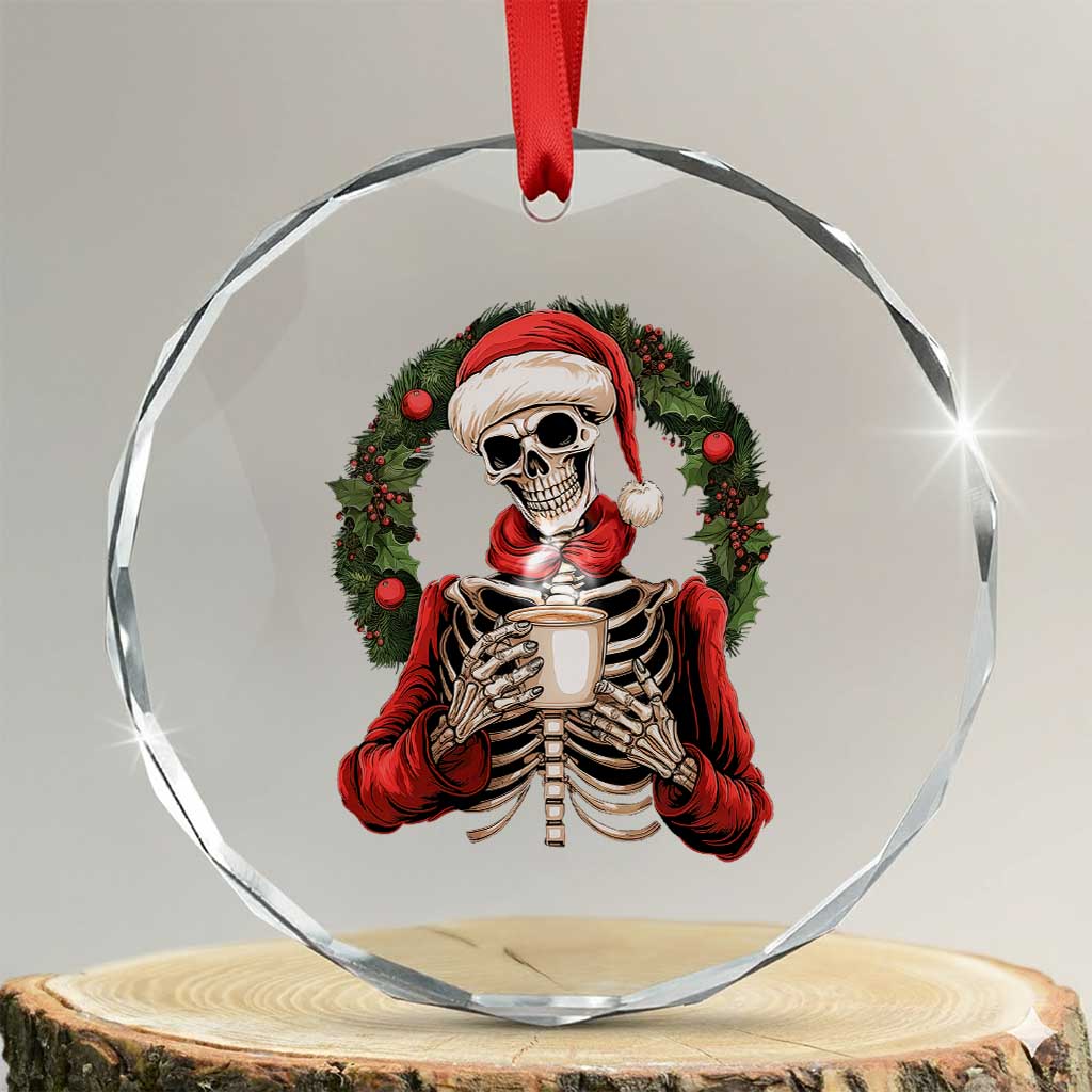 Skeleton Christmas Crystal Glass Ornament Dead Inside But Caffeinated Coffee Lover Xmas Vibe TS02 Transparent Glass 3'' Circle Print Your Wear