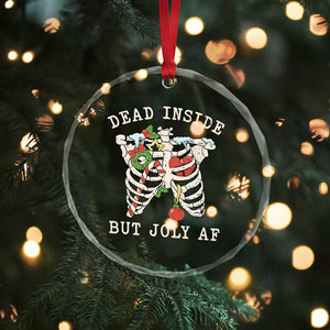 Skeleton Christmas Crystal Glass Ornament Dead Inside But Jolly AF Xmas Vibe TS02 Print Your Wear
