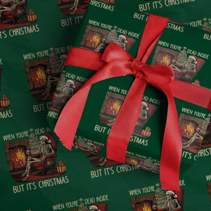 Skeleton Christmas Wrapping Paper Roll When You're Dead Inside But It's Xmas Chillin' TS02 Green Print Your Wear