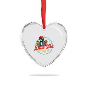 Skeleton Dad Tax Making Sure Its Not Poison Heart Crystal Glass Ornament Husband Daddy Fathers Day Gift
