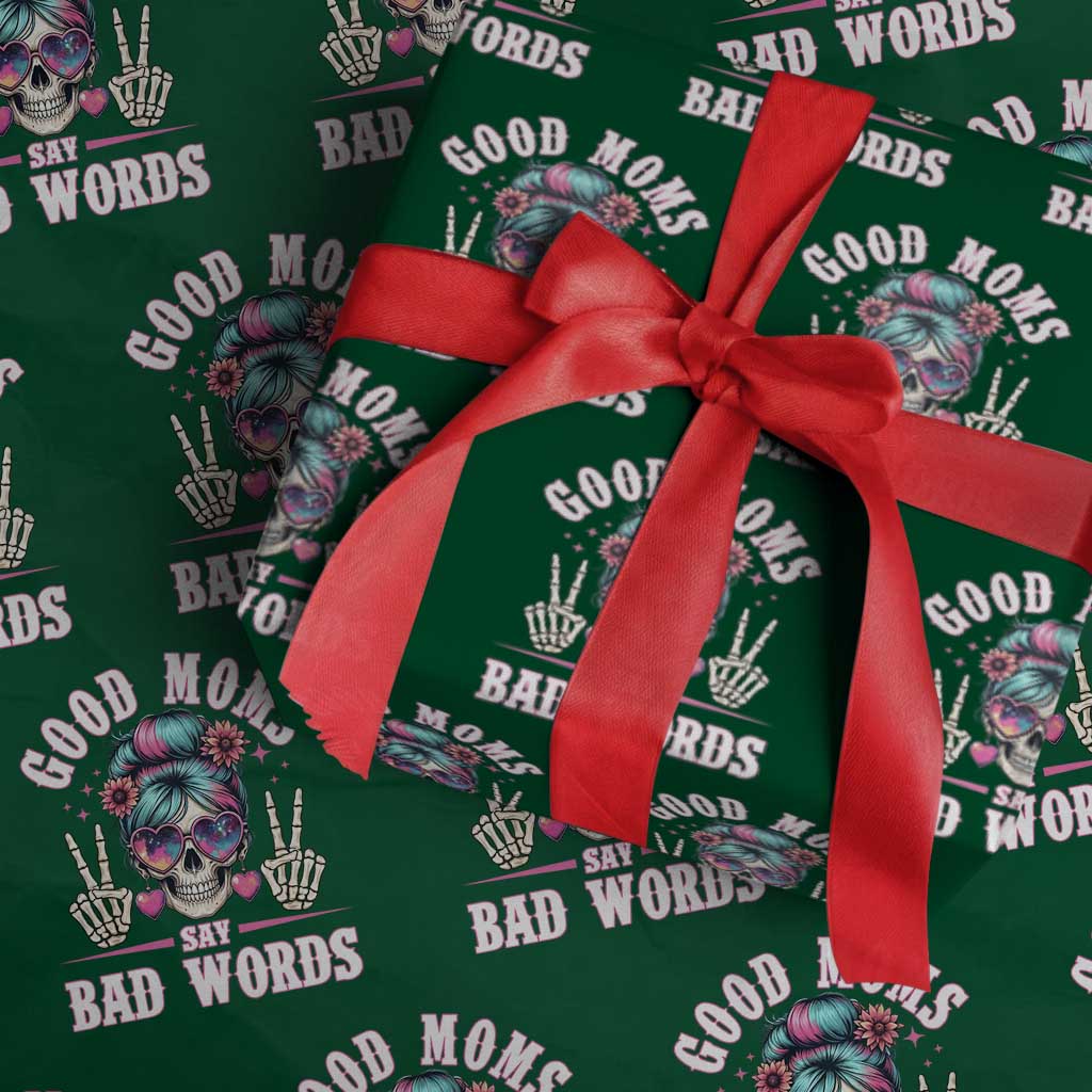 Skeleton Messy Bun Mom Wrapping Paper Roll Good Moms Say Bad Words TS12 Green Print Your Wear