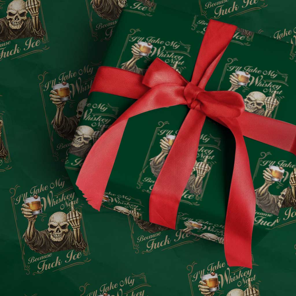 Skeleton Whiskey Wrapping Paper Roll I Will Take My Whiskey Neat No Ice TS12 Green Print Your Wear