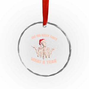Skeleton Xmas Crystal Glass Ornament Ho Ho Holy Shit What A Year Retro Funny TS02 Print Your Wear