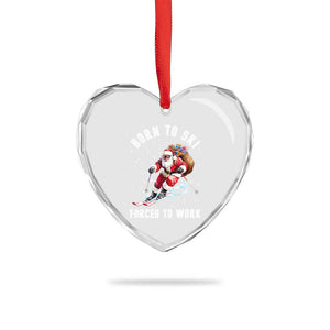 Skiing Santa Christmas Heart Crystal Glass Ornament Funny Born to Ski Forced to Work TS10 Print Your Wear