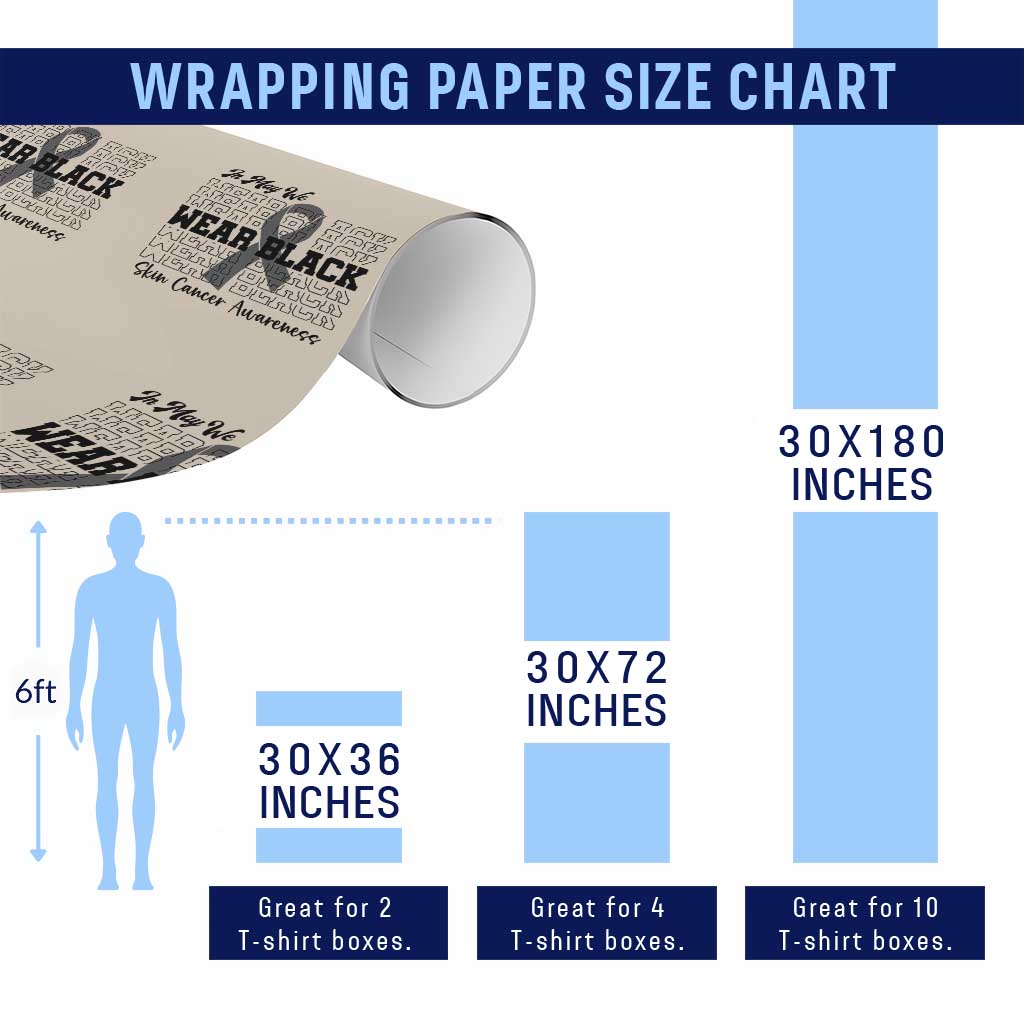 Skin Cancer Awareness Month Wrapping Paper Roll In May We Wear Black TS12 Print Your Wear