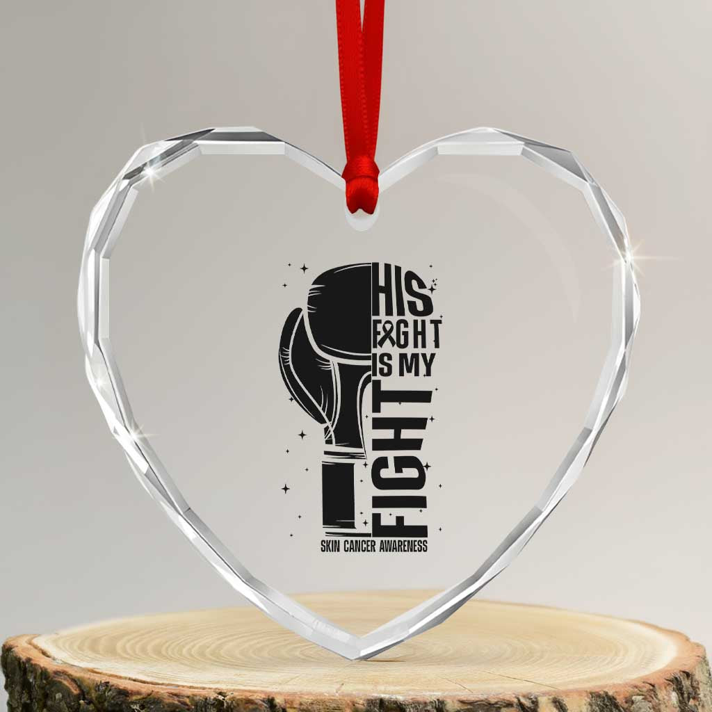 Skin Cancer Warrior Boxing Gift Heart Crystal Glass Ornament His Fight My Fight TS12 Transparent Glass 3'' Heart Print Your Wear