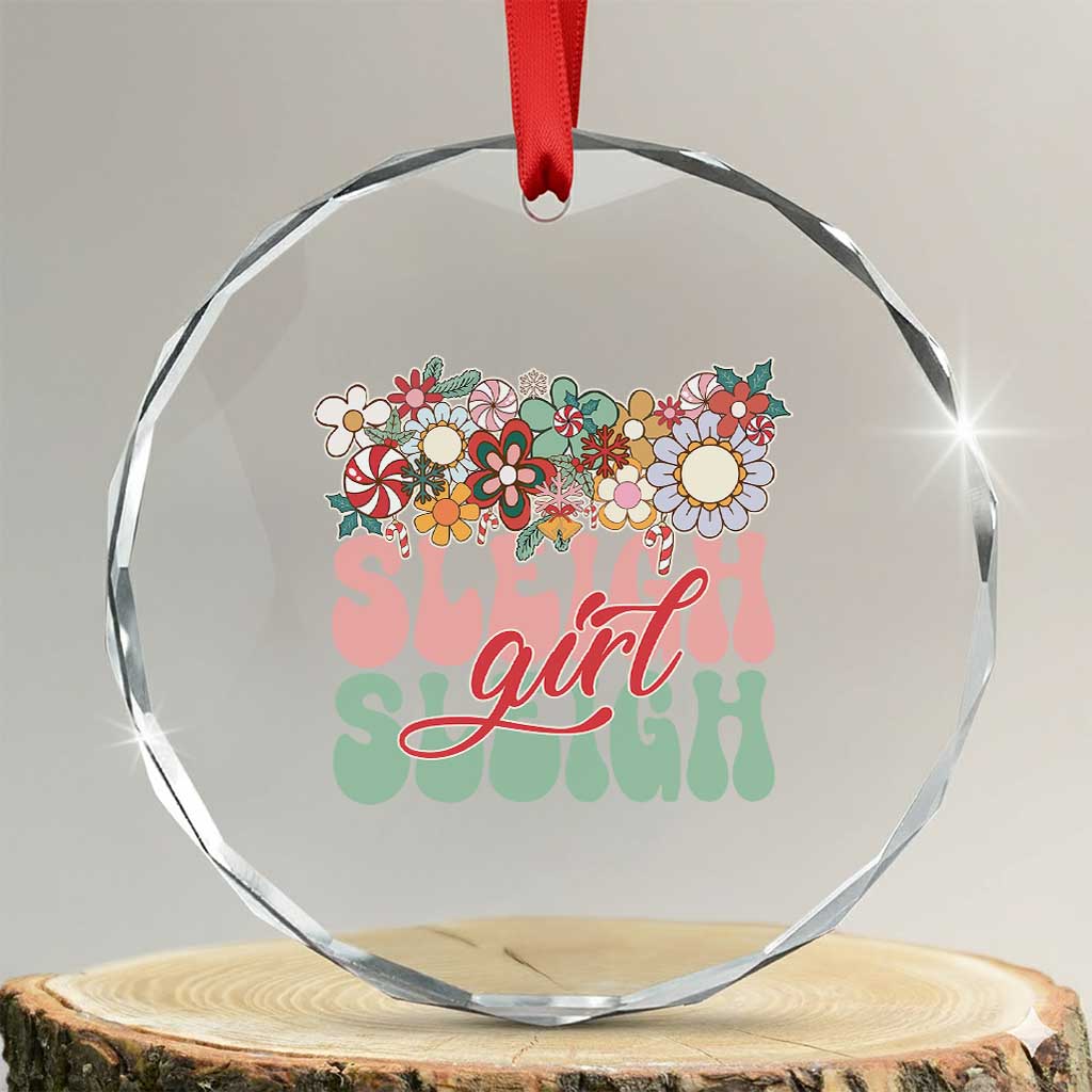 Sleigh Girl Sleigh Crystal Glass Ornament Christmas Retro Groove Slay Girl TS11 Transparent Glass 3'' Circle Print Your Wear