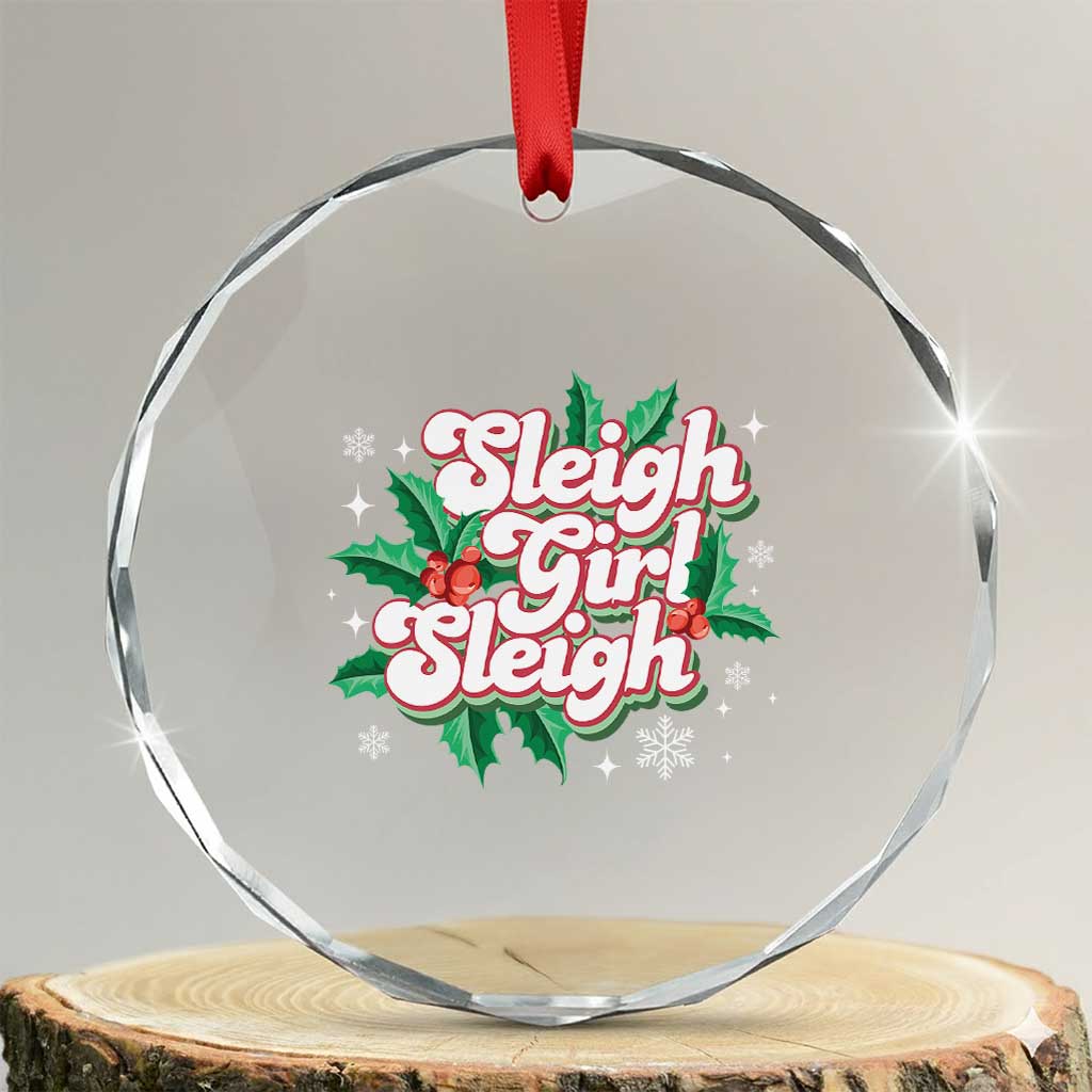 Sleigh Girl Sleigh Crystal Glass Ornament Xmas Retro Groove Slay Girl Mistletoe TS11 Transparent Glass 3'' Circle Print Your Wear