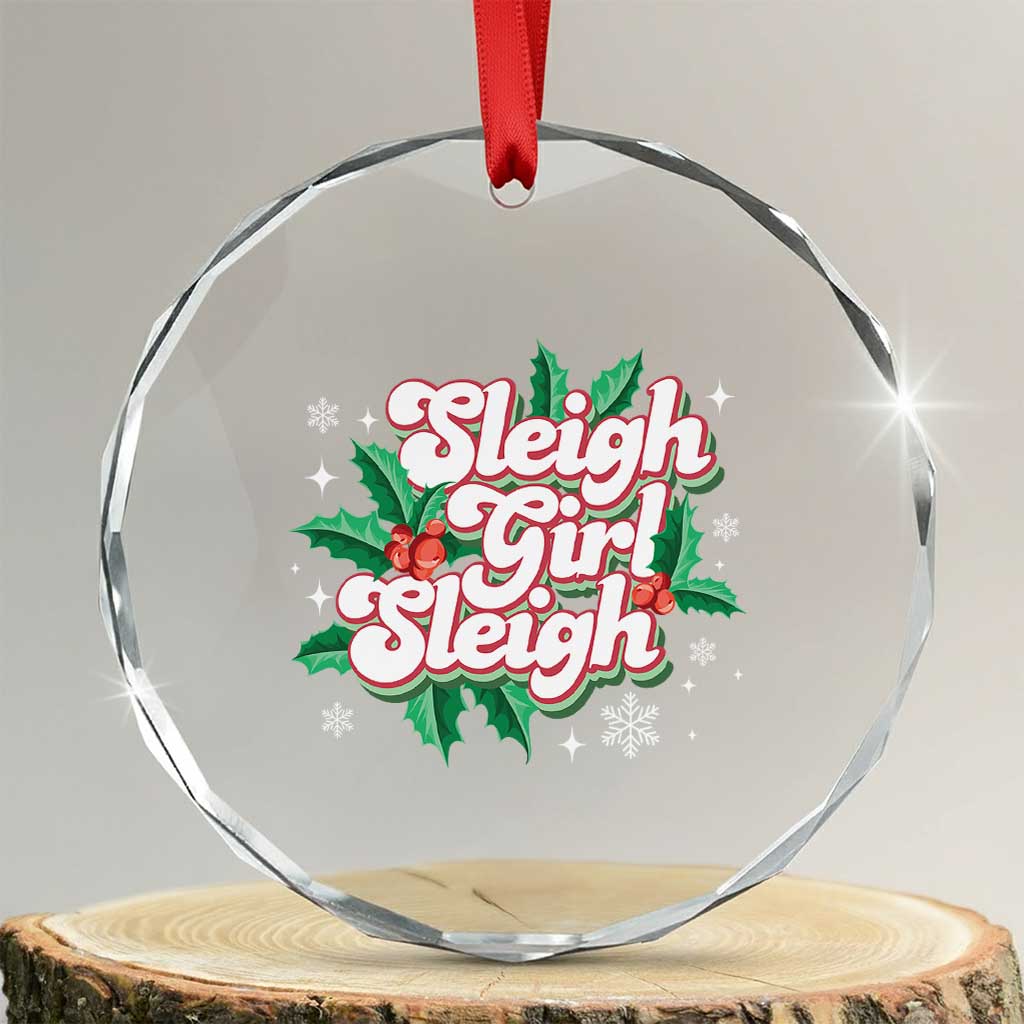 Sleigh Girl Sleigh Crystal Glass Ornament Xmas Retro Groove Slay Girl Mistletoe TS11 Transparent Glass 3'' Circle Print Your Wear