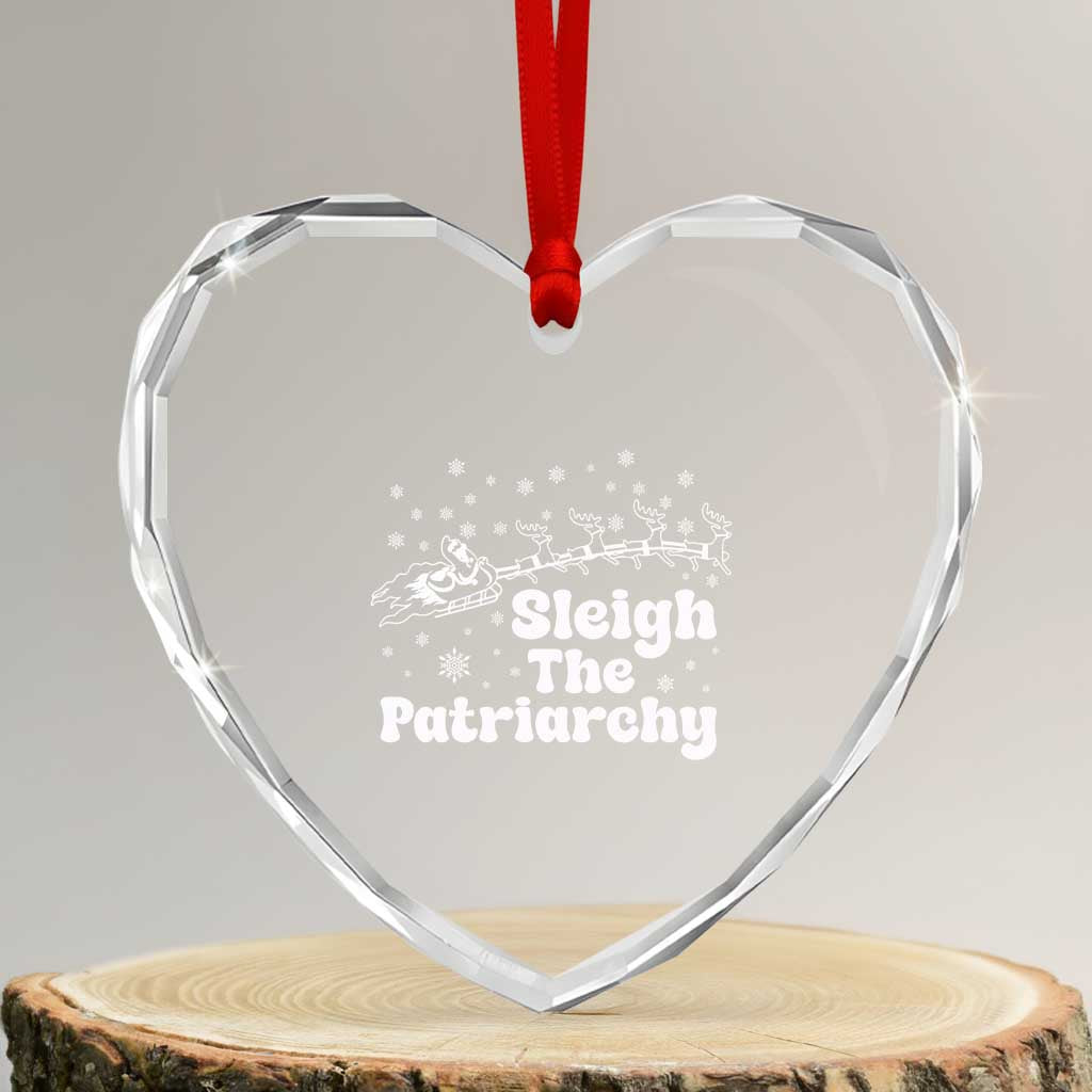 Sleigh The Patriarchy Heart Crystal Glass Ornament Christmas Feminist Womens Rights TS10 Transparent Glass 3'' Heart Print Your Wear