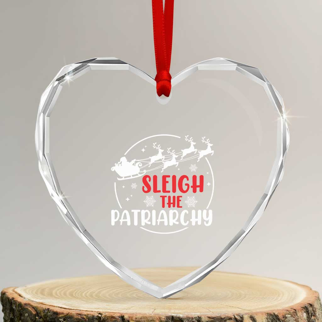 Sleigh The Patriarchy Heart Crystal Glass Ornament Feminist Christmas Womens Rights TS10 Transparent Glass 3'' Heart Print Your Wear