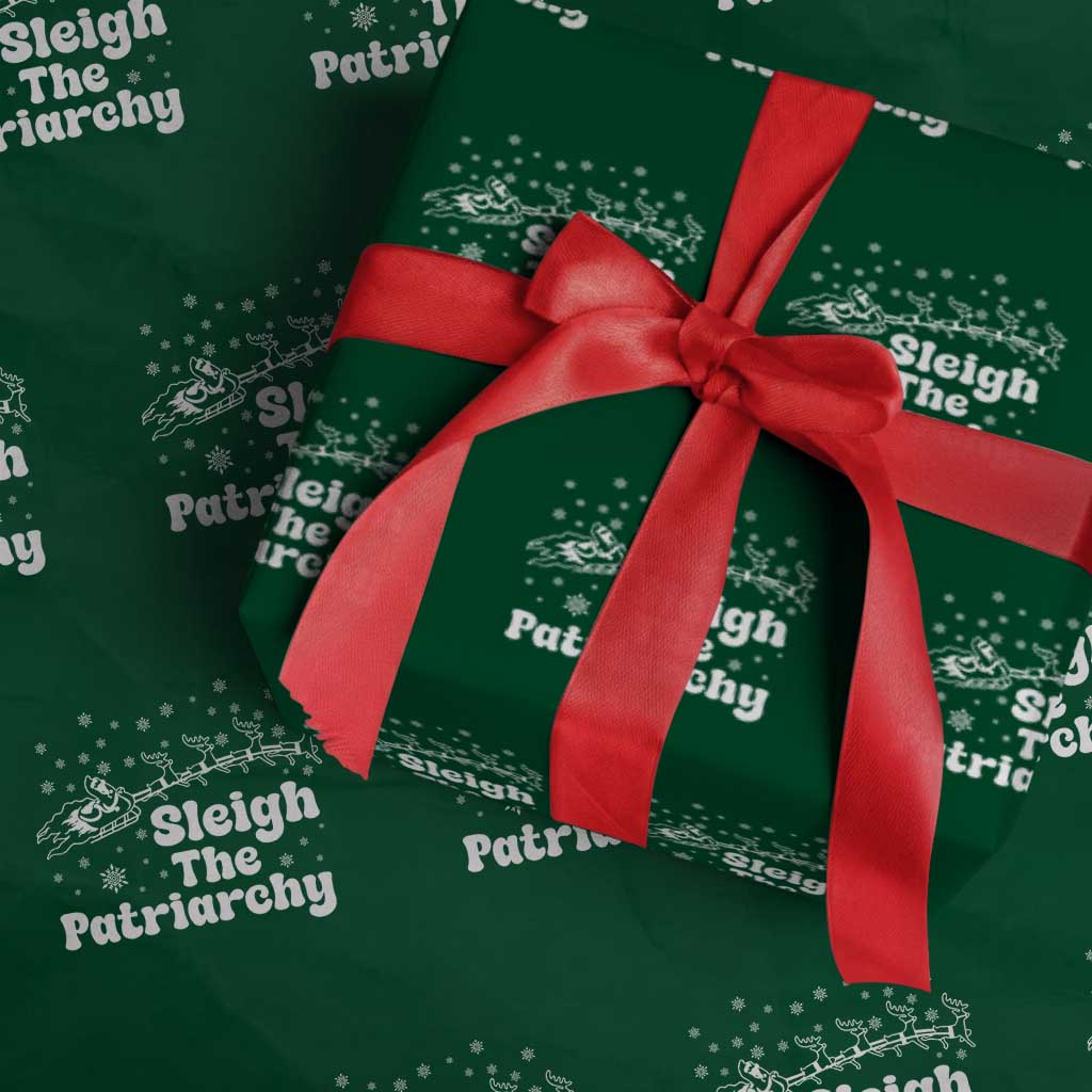 Sleigh The Patriarchy Wrapping Paper Roll Christmas Feminist Womens Rights TS10 Green Print Your Wear