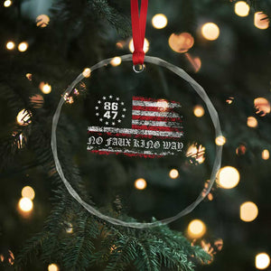 Snarky No Kings In America Crystal Glass Ornament No Faux King Way 86 47 US Flag Impeach 47 TS10 Print Your Wear