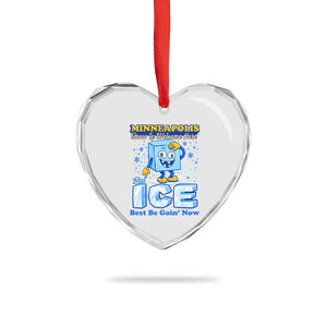 Snow is Welcome Ice is Not Heart Crystal Glass Ornament Funny Against Ice Minneapolis Resistance and Justice TS02 Print Your Wear