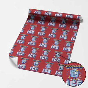 Snow is Welcome Ice is Not Wrapping Paper Roll Funny Against Ice Minneapolis Resistance and Justice TS02 Red Print Your Wear