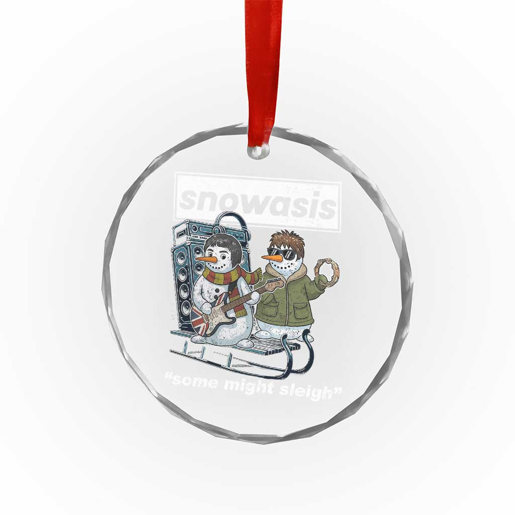 Snowasis Some Might Sleigh Crystal Glass Ornament Funny Christmas Snowmen Rock Band TS11 Print Your Wear