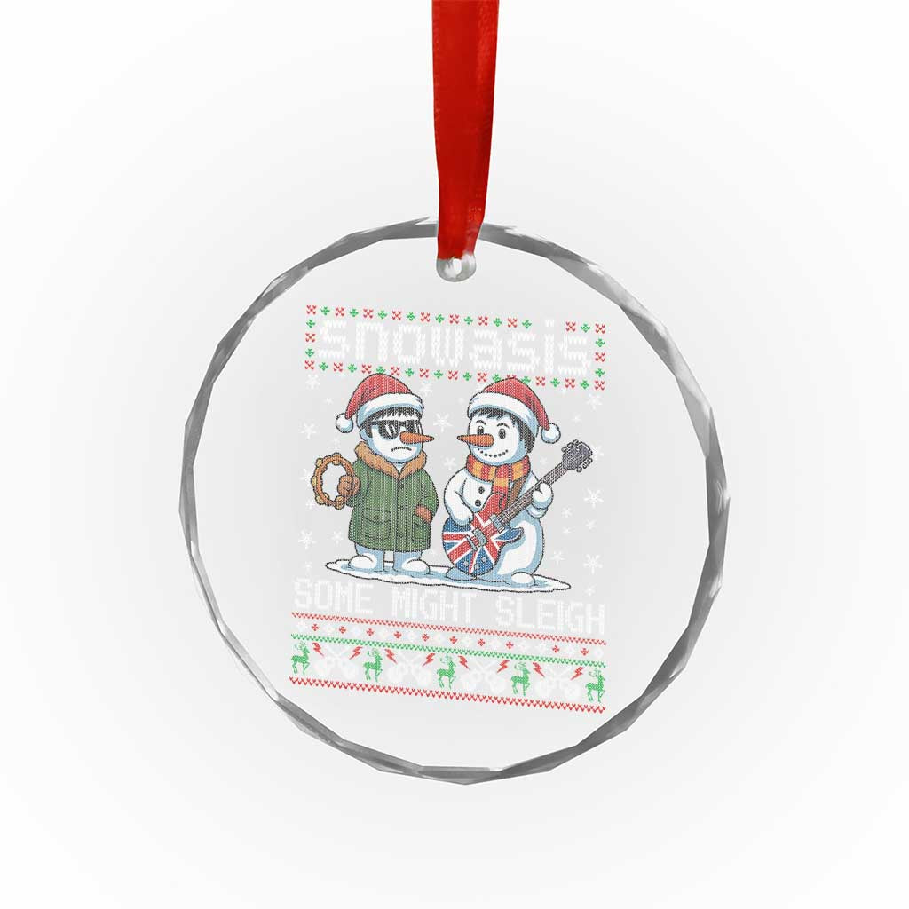 Snowasis Some Might Sleigh Crystal Glass Ornament Funny Christmas Snowmen Rock Band Parody TS11 Print Your Wear