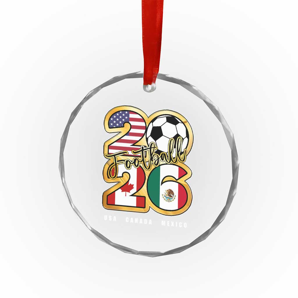 Soccer Football Lover Crystal Glass Ornament USA Canada Mexico Pride 2026 TS11 Print Your Wear