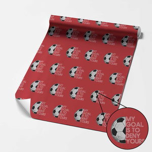 Soccer Goalie Wrapping Paper Roll My Goal Is To Deny Yours Distressed Goalkeeper TS10 Red Print Your Wear