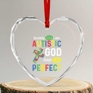 Society Says I Am Autistic God Says I Am Perfect Heart Crystal Glass Ornament Autism Awareness TS11 Transparent Glass 3'' Heart Print Your Wear