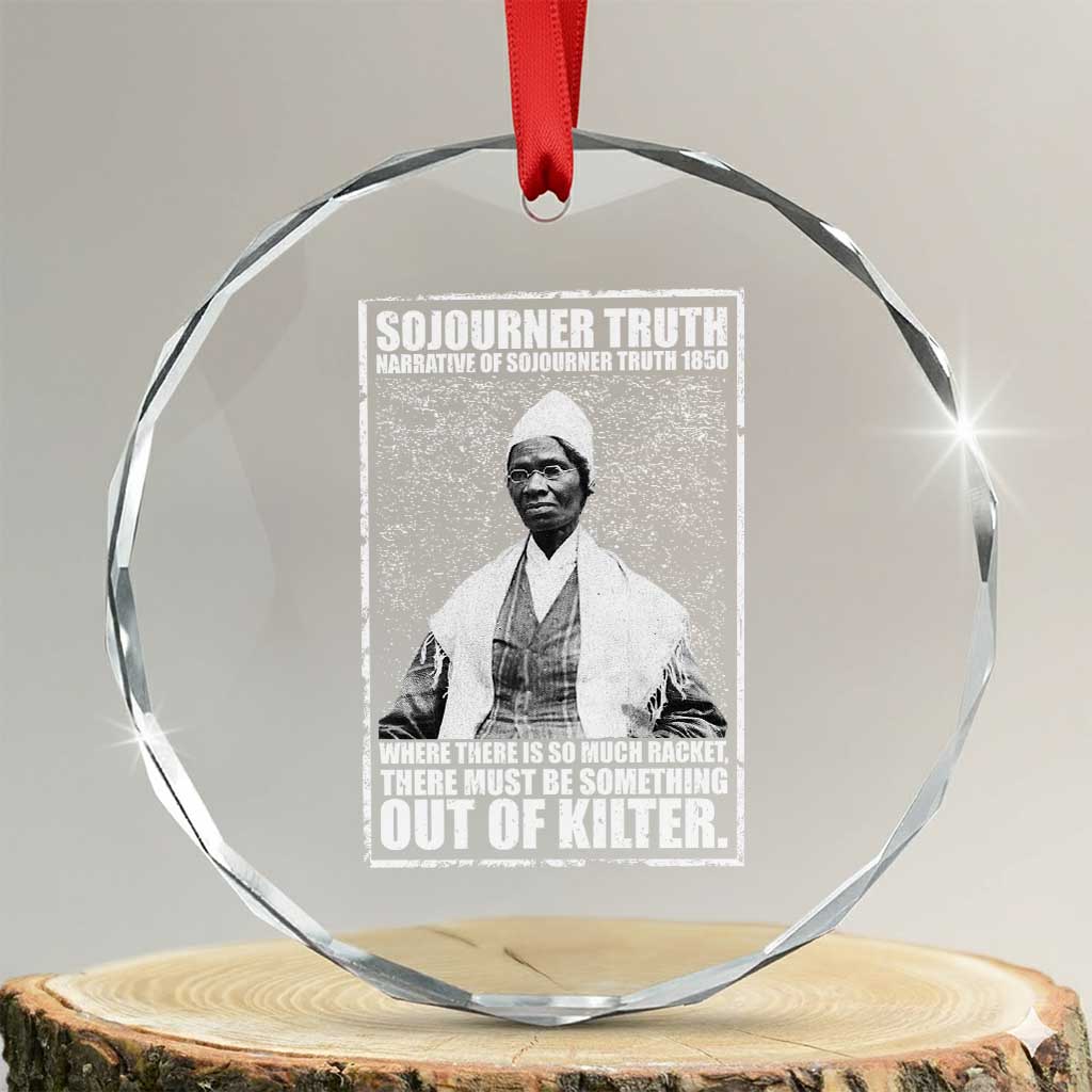 Sojourner Truth Quote Crystal Glass Ornament Black History Month TS14 Transparent Glass 3'' Circle Print Your Wear
