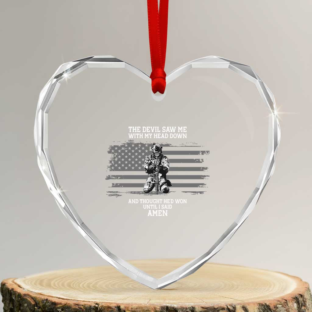 Soldier Skull Christian Faith Quote Heart Crystal Glass Ornament The Devil Saw Me With My Head Down And Thought He'd Won TS12 Transparent Glass 3'' Heart Print Your Wear